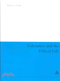 Tolerance and the Ethical Life