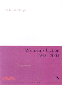Women's Fiction 1945-2005: Writing Romance