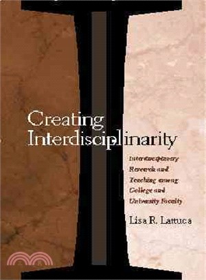 Creating Interdisciplinarity ― Interdisciplinary Research and Teaching Among College and University Faculty
