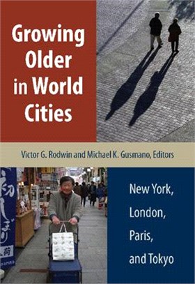 Growing Older In World Cities ─ New York, London, Paris, And Tokyo