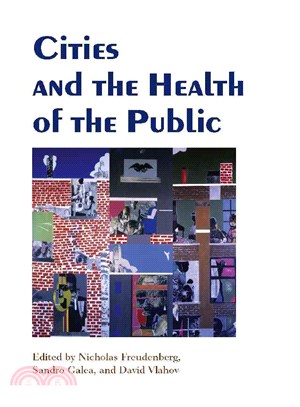 Cities And the Health of the Public