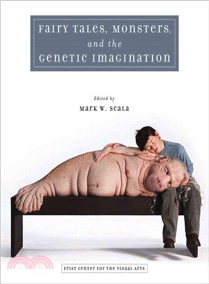 Fairy Tales, Monsters, and the Genetic Imagination