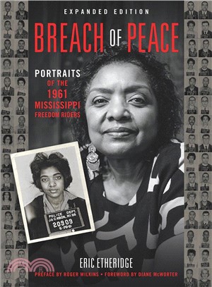 Breach of Peace ― Portraits of the 1961 Mississippi Freedom Riders