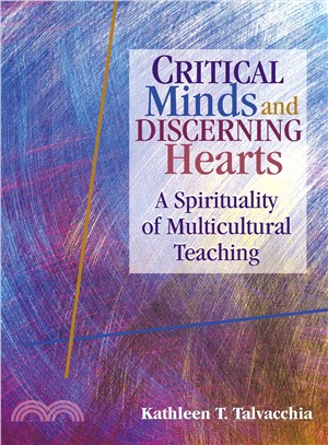 Critical Minds and Discerning Hearts ─ A Spirituality of Multicultural Teaching