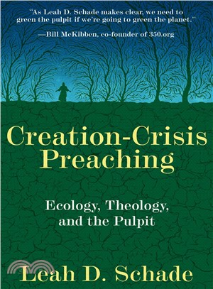 Creation-Crisis Preaching ─ Ecology, Theology, and the Pulpit
