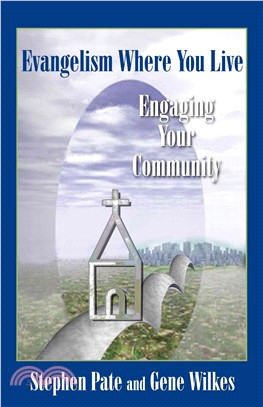 Evangelism Where You Live ― Engaging Your Community