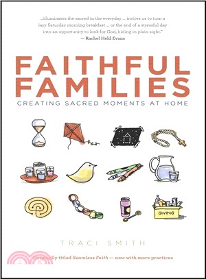 Faithful Families ― Creating Sacred Moments at Home
