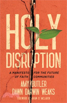 Holy Disruption: A Manifesto for the Future of Faith Communities