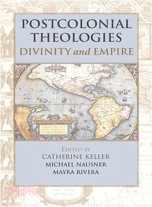 Postcolonial Theologies ─ Divinity And Empire