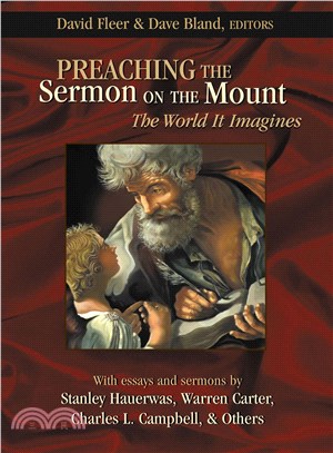 Preaching the Sermon on the Mount—The World It Imagines