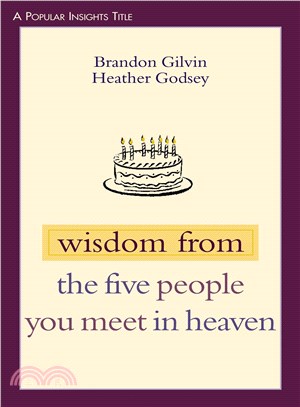 Wisdom From The Five People You Meet In Heaven