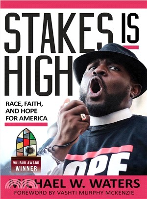 Stakes Is High ― Race, Faith, and Hope for America