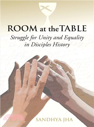 Room at the Table ─ Struggle for Unity and Equality in Disciples History