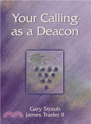 Your Calling As A Deacon