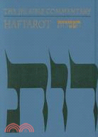 The Jps Bible Commentary: Haftarot : The Traditional Hebrew Text With the New Jps Translation