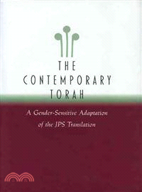 The Contemporary Torah: A Gender-Sensitive Adaptation of the JPS Translation