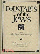 Folktales of the Jews: Tales from Eastern Europe