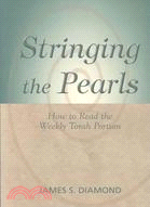 Stringing the Pearls: How to Read the Weekly Torah Portion