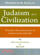 Judaism As a Civilization ─ Toward a Reconstruction of American-jewish Life