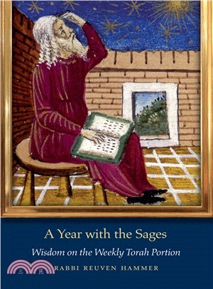 A Year With the Sages ― Wisdom on the Weekly Torah Portion
