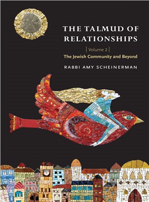 The Talmud of Relationships ― The Jewish Community and Beyond
