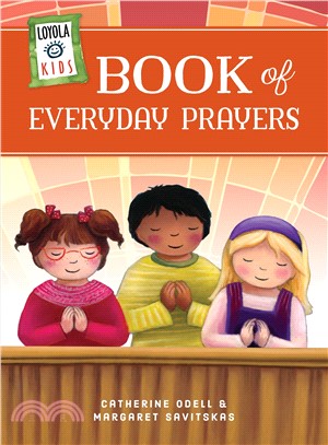 Loyola Kids Book of Everyday Prayers