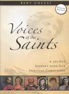 Voices of the Saints: A 365-day Journey With Our Spiritual Companions