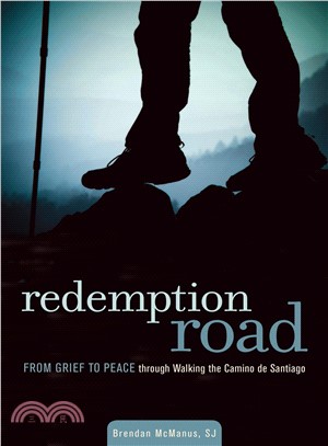 Redemption Road ─ From Grief to Peace through Walking the Camino de Santiago