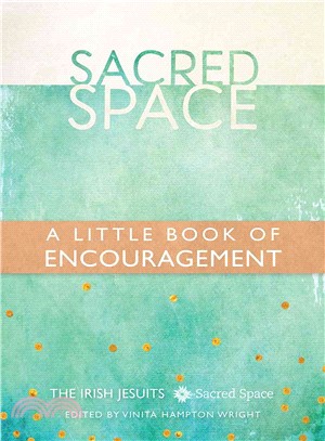 Sacred Space ─ A Little Book of Encouragement