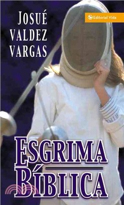 Esgrima Biblica/ Biblical Fencing