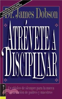 Atrevete a Disciplinar/New Dare to Discipline