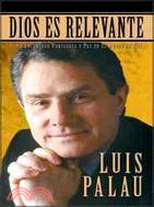 Dios es relevante/ God Is Relevant: Como encontrar Fortaleza y Paz en el mundo de hoy