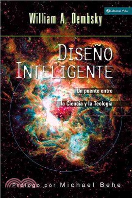 Diseno Inteligente/ Intelligent Design ─ Un Puente Entre La Ciencia Y La Teologia