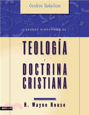Cuadros Sinopticos De Teologia Y Doctrina Cristiana/ Theology and Christian Doctrine
