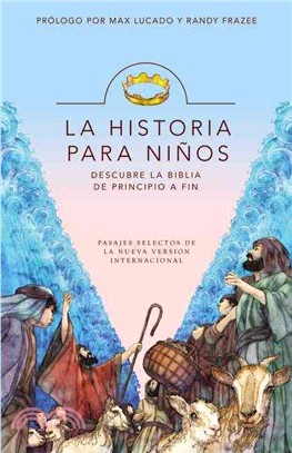 La Historia para Ninos / The Story for Kids ─ Descubre la Biblia de Principio a Fin: Nueva Version Internacional / Discover the Bible from Beginning to End: New International Reader's Version