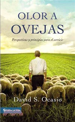 Olor a Ovejas / The Smell of Sheep ─ Perspectivas y principios para el servicio / Perspectives and Principles for Service