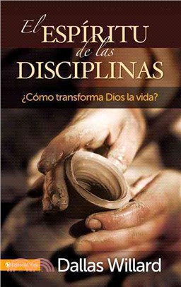 El espiritu de las disciplinas / The Spirit Of The Disciplines ─ Como Transforma Dios La Vida?/ As the Life Transforms God