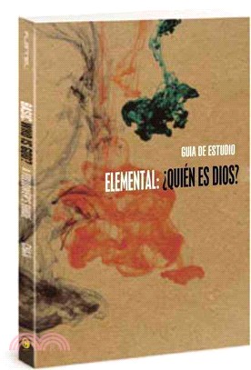 Elemental.Quien es Dios? / Basic.Who is God? ─ Guia del alumno / Follower's Guide