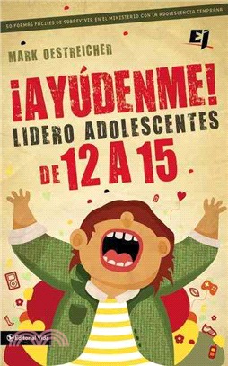 嚗udenme! 儮y lider de adolescentes de 12 a 15! / Help me! I am a Leader of Adolescents 12 to 15!