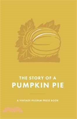 The Story of a Pumpkin Pie