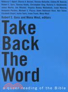 Take Back the Word: A Queer Reading of the Bible