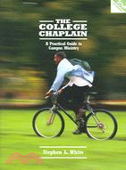 The College Chaplain: A Practical Guide to Campus Ministry