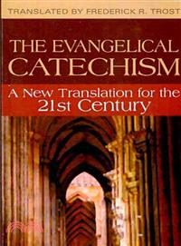 The Evangelical Catechism
