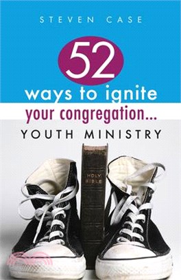 52 Ways to Ignite Your Congregation