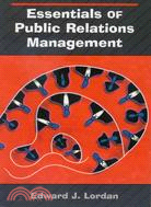 Essentials of Public Relations Management