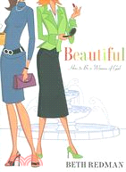 Beautiful—How to Be a Beautiful Woman of God in a Cosmetic World