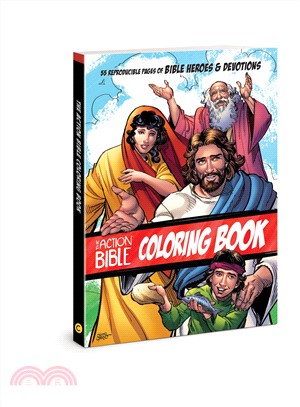 The Action Bible Coloring Book ― 55 Reproducible Pages of Bible Heroes and Devotions