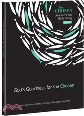 God's Goodness for the Chosen: An Interactive Bible Study Season 4 Volume 4