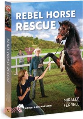 Rebel Horse Rescue: Volume 5