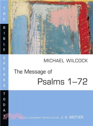 The Message of Psalms 1-72 ― Songs for the People of God
